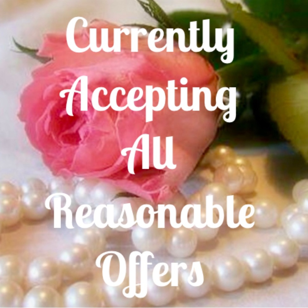 Currently Accepting All Reasonable Offers!